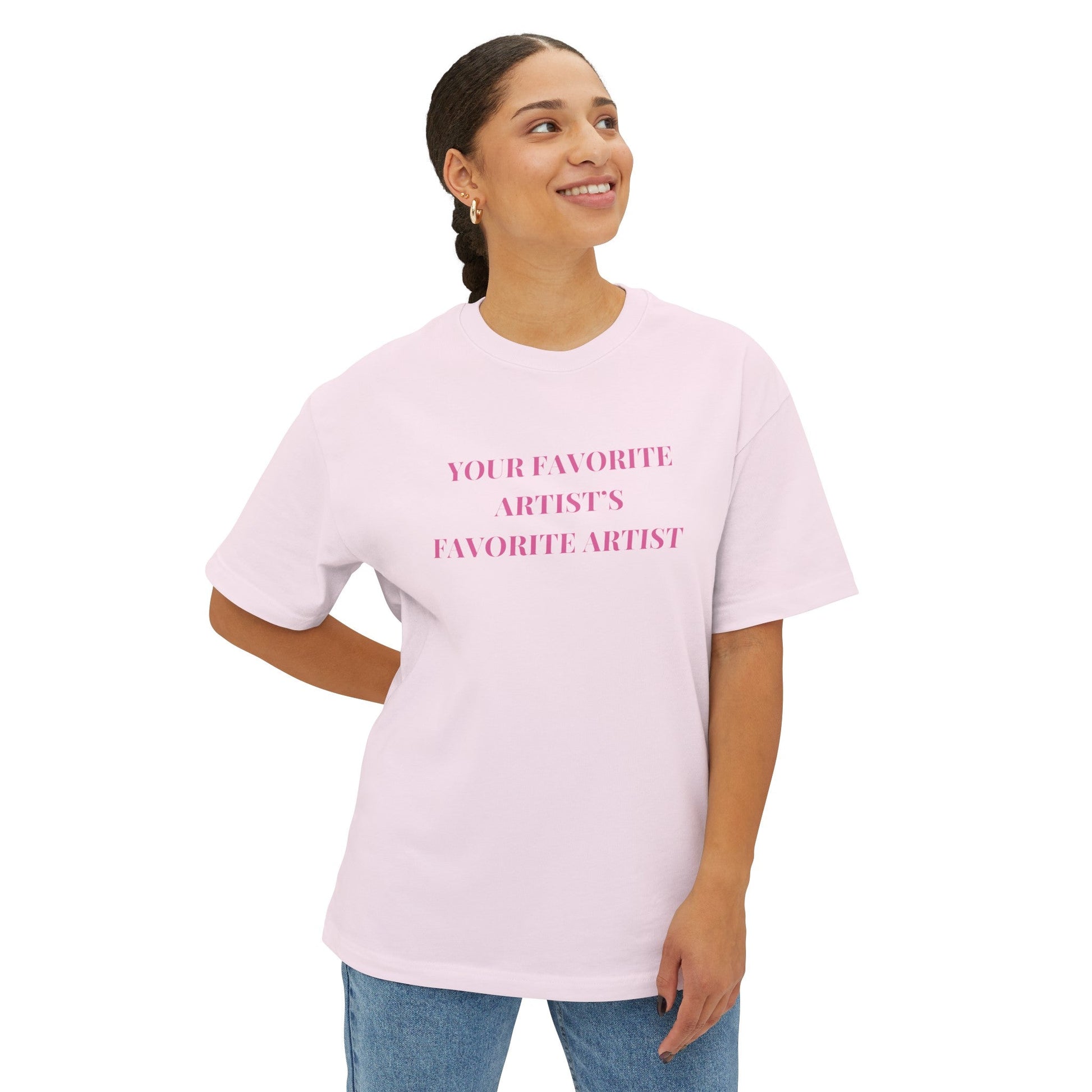 Your Favorite Artist's Favorite Artist Oversized T shirt, Chappell Roan Shirt, Queer Pop Music Fan, Midwestern Princess, Gift for Hot Girls T - Shirt - Clarity Threads