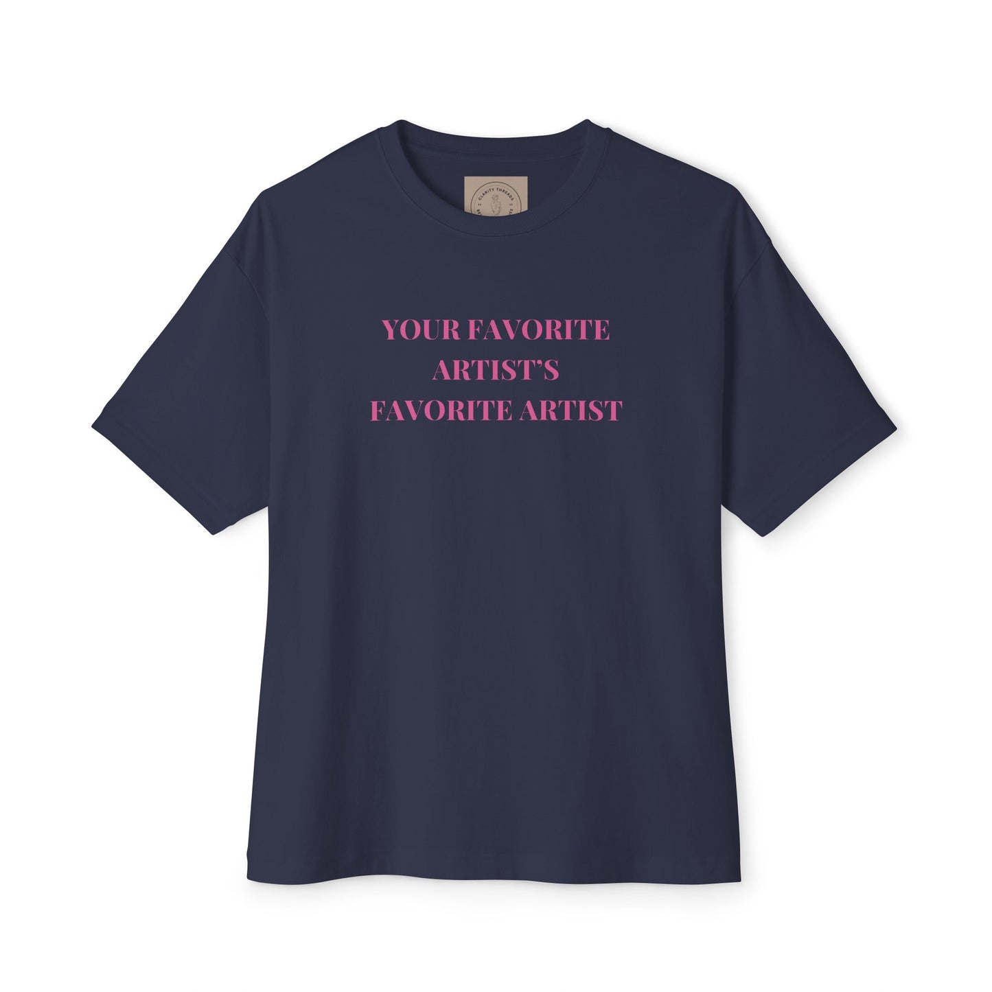 Your Favorite Artist's Favorite Artist Oversized T shirt, Chappell Roan Shirt, Queer Pop Music Fan, Midwestern Princess, Gift for Hot Girls T - Shirt - Clarity Threads